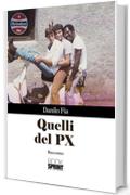 Quelli del PX