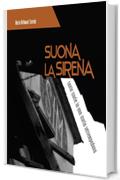 Suona la sirena: tante storie in una storia settempedana