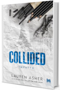 Collided. Impatto (Dirty Air Vol. 2)