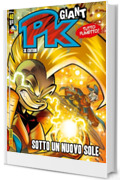 Pk Giant - 3K edition 40: Sotto un nuovo Sole
