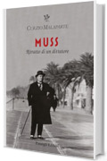 Muss. Ritratto di un dittatore