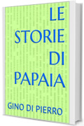 Le Storie di Papaia