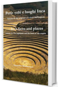 Per&ugrave;: volti e luoghi Inca : Volume II: Gli altipiani e il cuore dell&rsquo;impero (Dreamtime Vol. 11)
