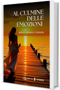 Al culmine delle emozioni