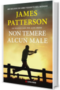Non temere alcun male (I casi di Alex Cross)