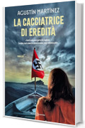 La cacciatrice di eredità