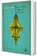 La vecchia signora del riad (formelunghe Vol. 64)