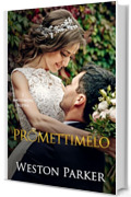 Promettimelo (I matrimoni alpha Vol. 4)