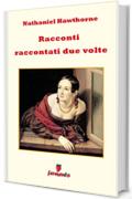 Racconti raccontati due volte (Emozioni senza tempo)