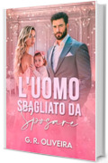 L'uomo Sbagliato da Sposare