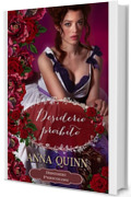 Desiderio proibito (Desideri pericolosi vol.1): Un romanzo storico - Extra Passion