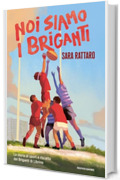 Noi siamo i Briganti