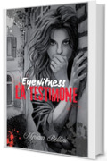 Eyewitness: La testimone