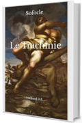 Le Trachinie: (Edizione integrale)