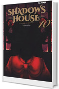 Shadows house (Vol. 10)
