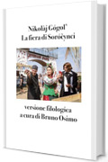 La fiera di Soróčynci: Versione filologica