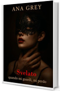 Svelato &ndash; quando mi guardi, mi perdo