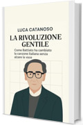 La rivoluzione gentile: Come Franco Battiato ha cambiato la canzone italiana senza alzare la voce