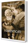 I Dimenticati