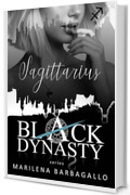 SAGITTARIUS: Black Dynasty Series #9