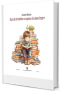 Storia di un bambino coraggioso che amava leggere