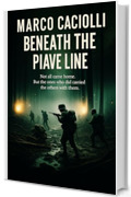 Beneath the Piave Line