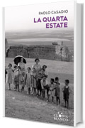La quarta estate