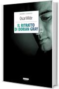 Il ritratto di Dorian Gray (Grandi Classici)