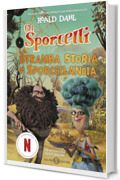 La Stramba Storia di Sporcellandia