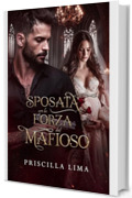 Spozata com la forza dal mafioso