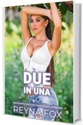 Due In Una: Racconto Erotico MFM Senza Censura (Desideri Proibiti)