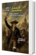 Il Conte di Chanteleine: L’epopea vandeana contro il Terrore rivoluzionario