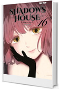 Shadows house (Vol. 16)