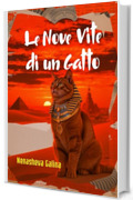 Le Nove Vite di un Gatto: Il Gatto che Sussurrava alle Stelle