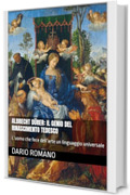 Albrecht D&uuml;rer: il genio del Rinascimento tedesco: L&rsquo;uomo che fece dell&rsquo;arte un linguaggio universale (L'arte del Rinascimento)