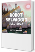 Il robot selvaggio sull'isola