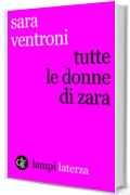 Tutte le donne di Zara