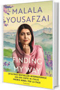 Finding My Way. Edizione italiana