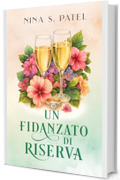 Un fidanzato di riserva (Baci rubati Vol. 4)
