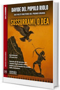 Sussurrami, o dea (Odissea Fantascienza Vol. 174)