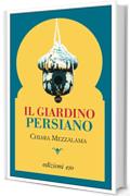 Il giardino persiano