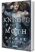 The Knight and the Moth (edizione italiana) (Il regno di Stonewater Vol. 1)