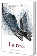 La resa (Voglia, Libro Quindicesimo)