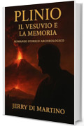 Plinio - Il Vesuvio e la memoria