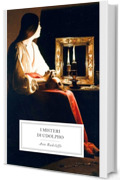 I Misteri di Udolpho: con tutti e quattro i libri dell’opera.