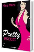 Pretty escort – 1 (Versione Italiana)