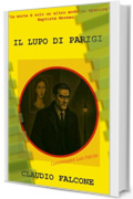 Il Lupo di Parigi: Commissaire Luis Falc&oacute;n