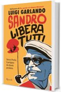 Sandro libera tutti