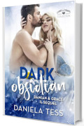 Dark Obsidian. Damian & Grace: il sequel