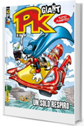 Pk Giant - 3K edition 43: Un solo respiro